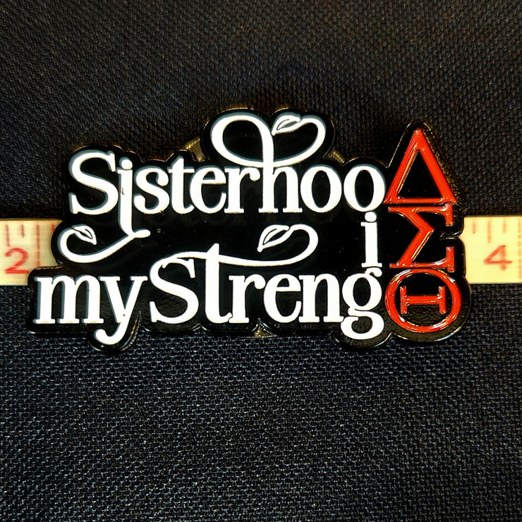 Sisterhood is my Strength Lapel Pin