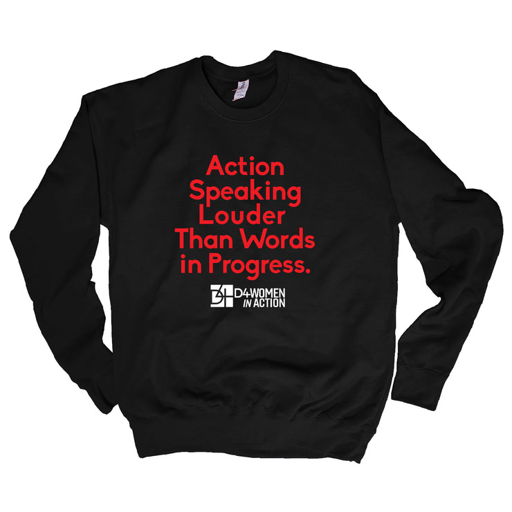 Custom Action Speaking D4WiA Fundraiser Classic Sweatshirt