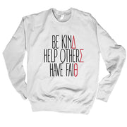 Be Kind Classic Sweatshirt