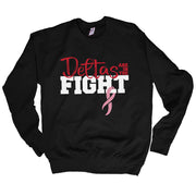 Deltas are in the Fight Classic Sweatshirt