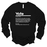 Long Sleeve Vote Definition TShirt
