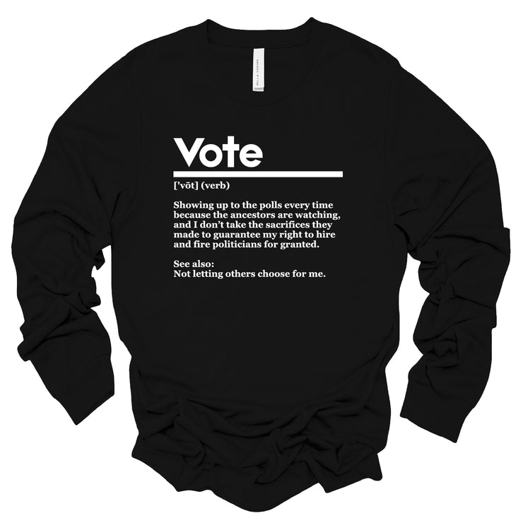 Long Sleeve Vote Definition TShirt