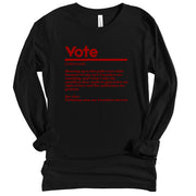 Long Sleeve Delta Vote Definition TShirt