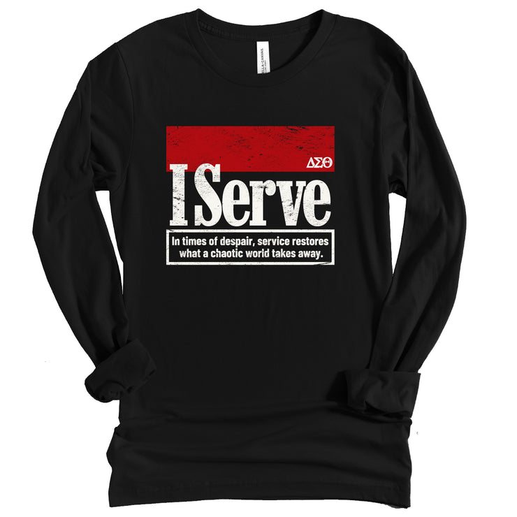 Long Sleeve I Serve Tshirt