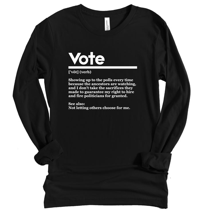 Long Sleeve Vote Definition TShirt