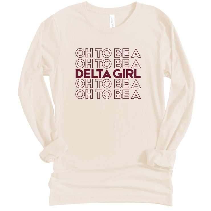 Long Sleeve Oh To Be Repeat TShirt