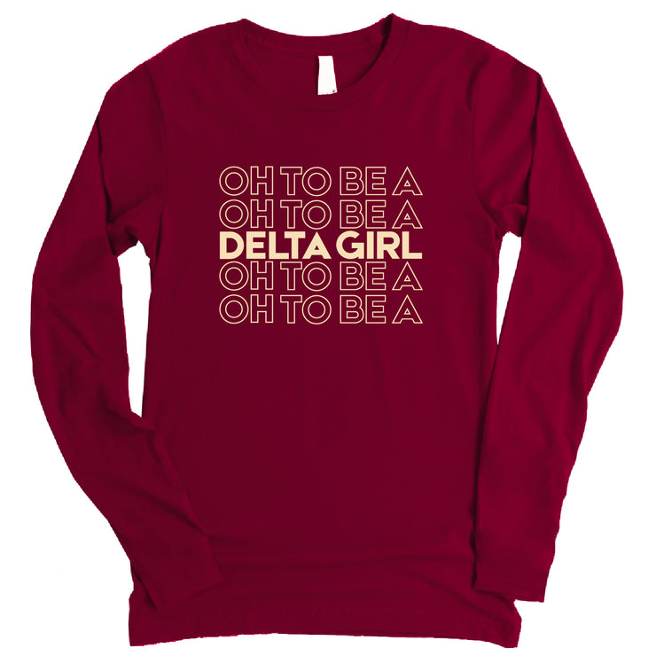 Long Sleeve Oh To Be Repeat TShirt