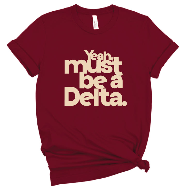 Short Sleeve Must Be Tee