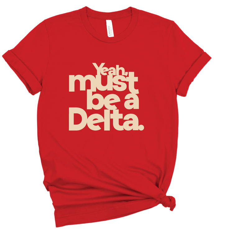 Short Sleeve Must Be Tee