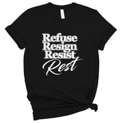 Short Sleeve Refuse Resign Resist Tee