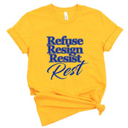 Short Sleeve Refuse Resign Resist Tee