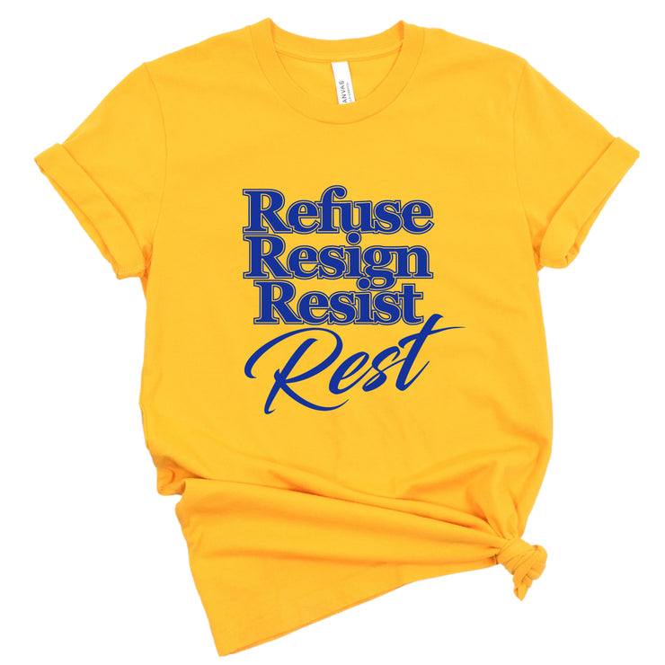 Short Sleeve Refuse Resign Resist Tee