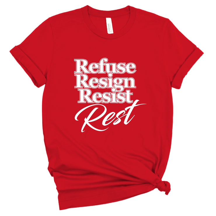 Short Sleeve Refuse Resign Resist Tee