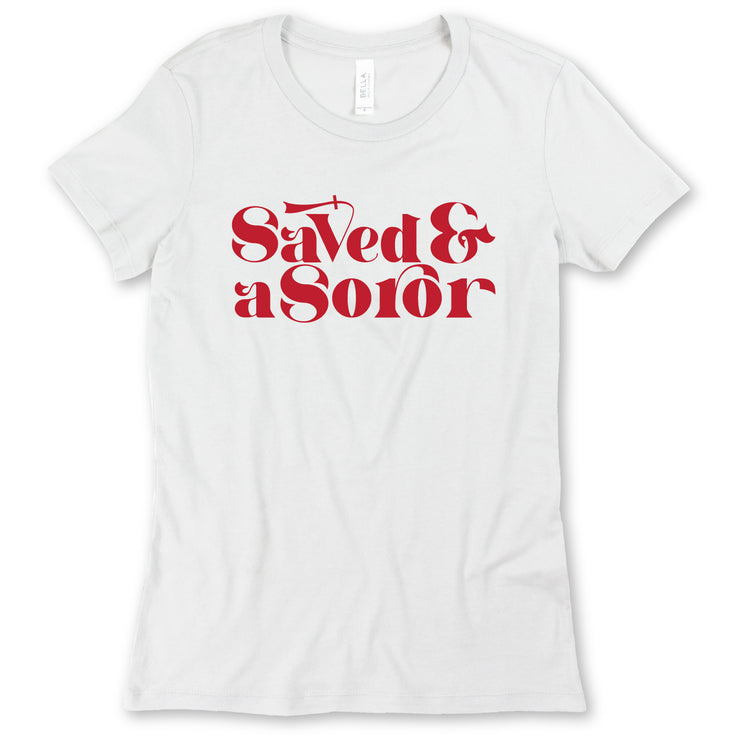Short Sleeve Saved and a Soror Tee