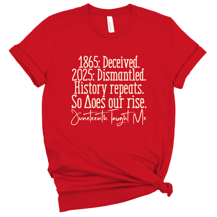 Short Sleeve J19 Juneteenth Taught Me Tee
