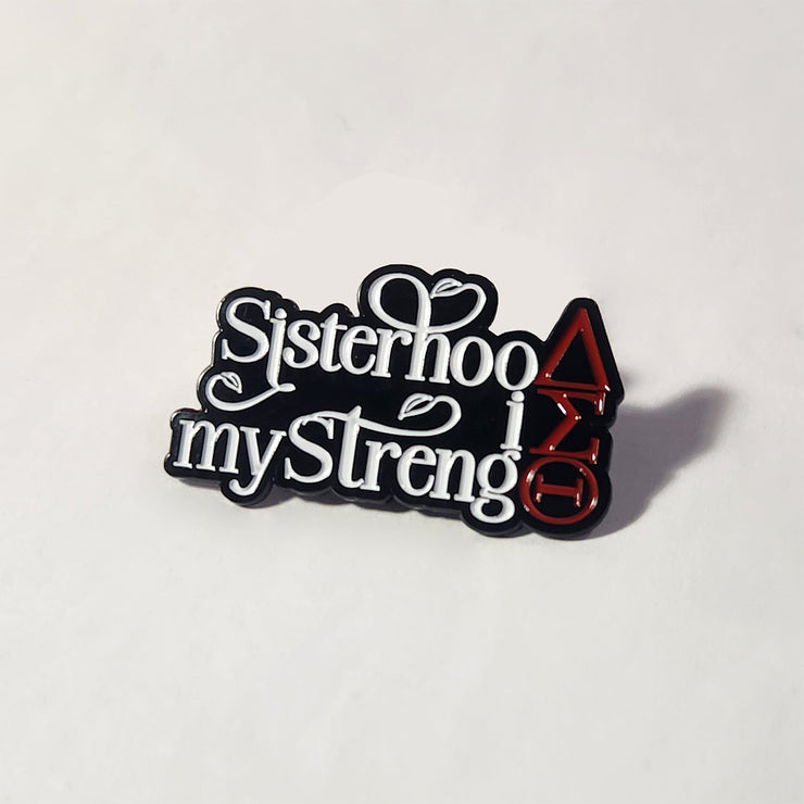 Sisterhood is my Strength Lapel Pin