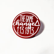 The Game Changed Lapel Pin
