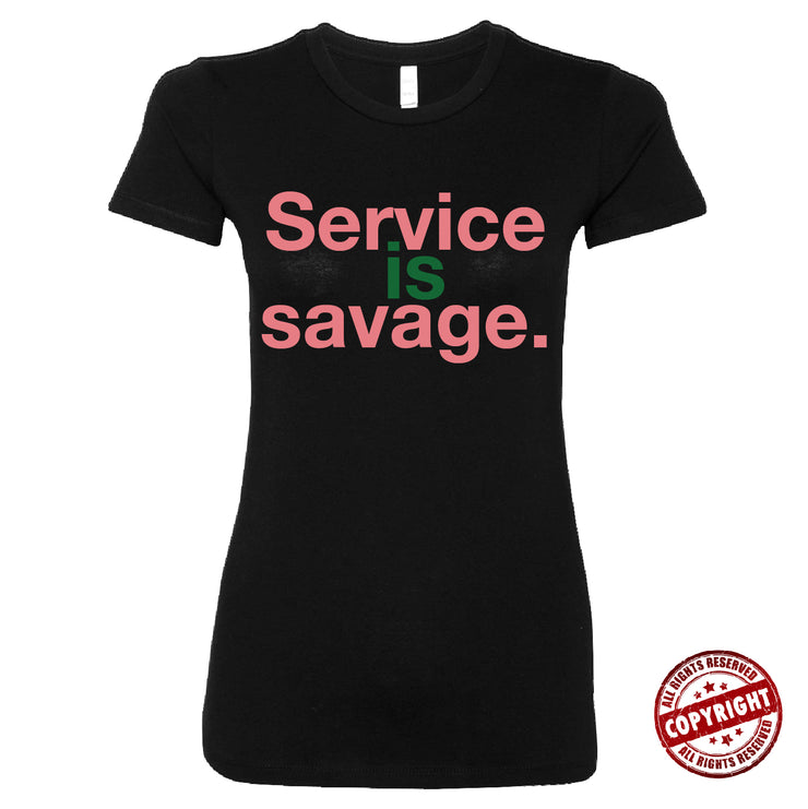 Short Sleeve Pink and Green Service is Savage Tee