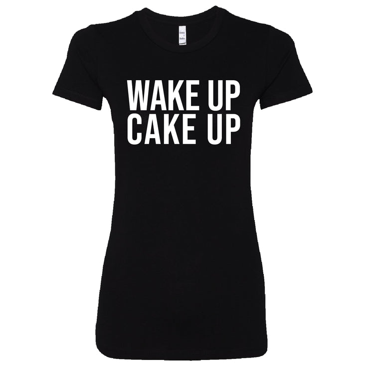 Short Sleeve Wake Up Cake Up Ladies Tee