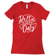 Short Sleeve Delta Vibes Only Tee