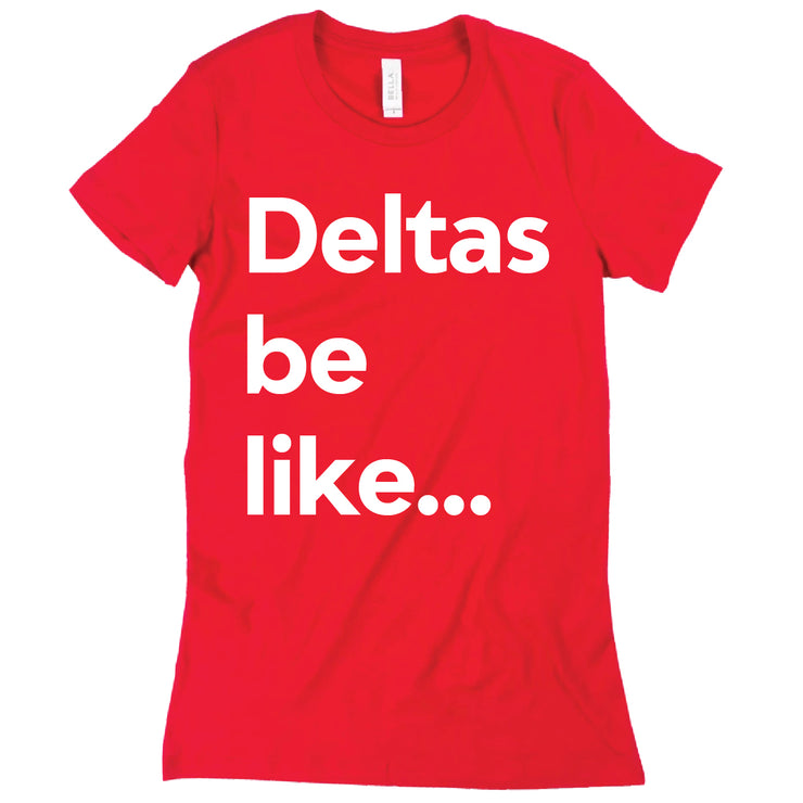 Short Sleeve Deltas Be Like Tee Sunset