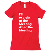 Short Sleeve Meeting After the Meeting Tee