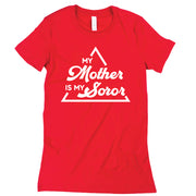 Custom Short Sleeve The Original My Mother Soror Tee Delta