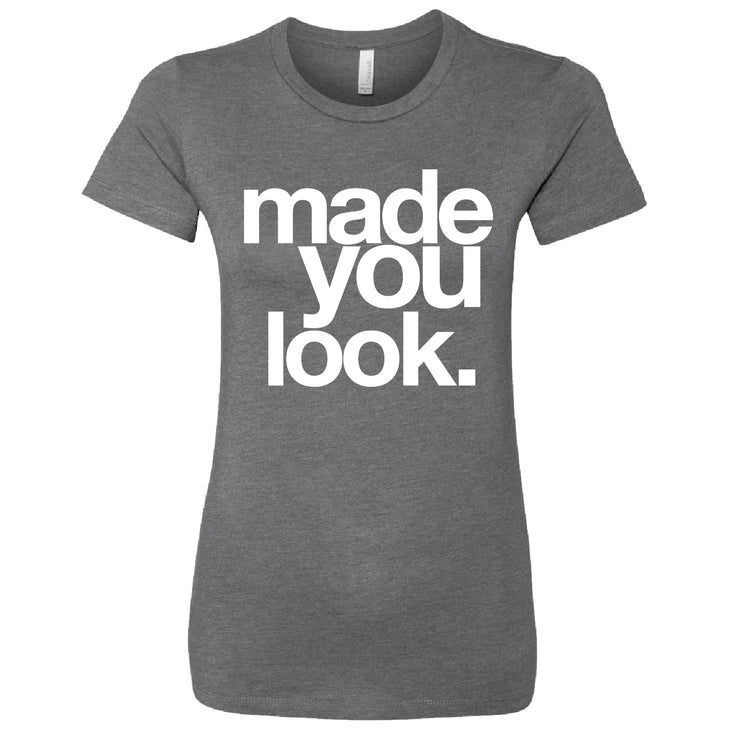 Short Sleeve Made You Look Tee (Solid)