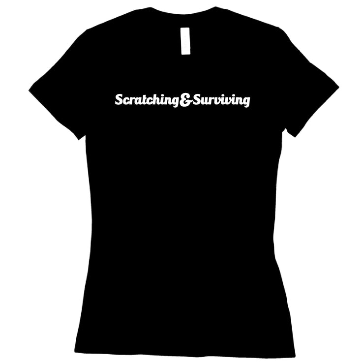 Short Sleeve Ladies Scratching & Surviving Tee